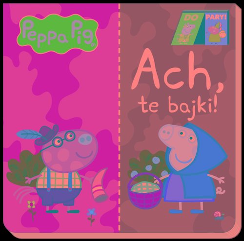 Image of Peppa Pig Do Pary Ach te bajki!