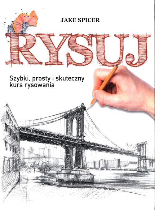 Image of Rysuj Szybki, prosty i skuteczny kurs rysowania