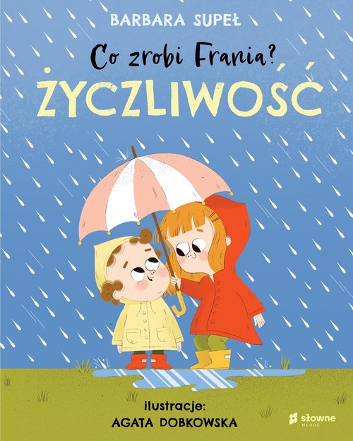 Image of Co zrobi Frania? Życzliwość