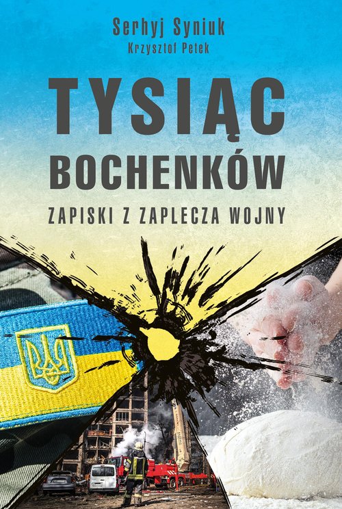 Image of Tysiąc bochenków Zapiski z zaplecza wojny