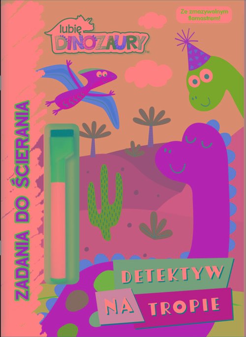 Image of Lubię Dinozaury Zadania do ścierania Detektyw na tropie
