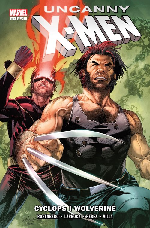 Image of Uncanny X-Men. Cyclops i Wolverine. Tom 2