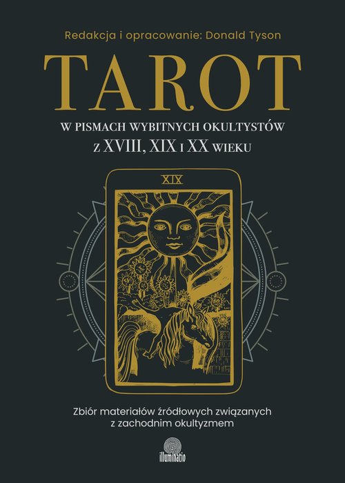 Image of Tarot w pismach wybitnych okultystów z XVIII, XIX i XX wieku