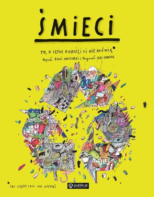 Image of Śmieci To, o czym dorośli Ci nie mówią