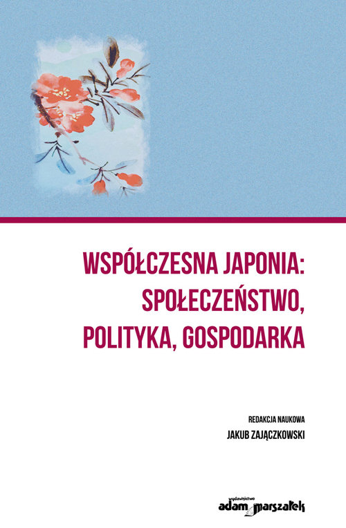 Image of Współczesna Japonia społeczeństwo, polityka, gospodarka