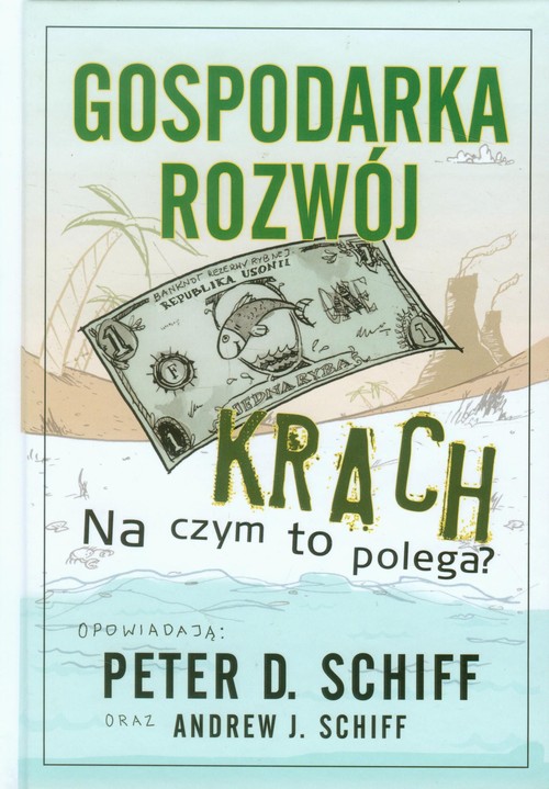 Image of Gospodarka rozwój krach Na czym to polega?