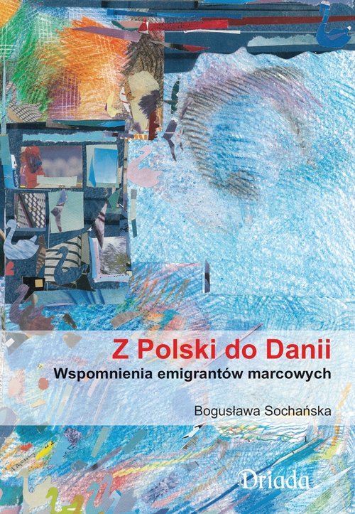 Image of Z Polski do Danii Wspomnienia emigrantów marcowych