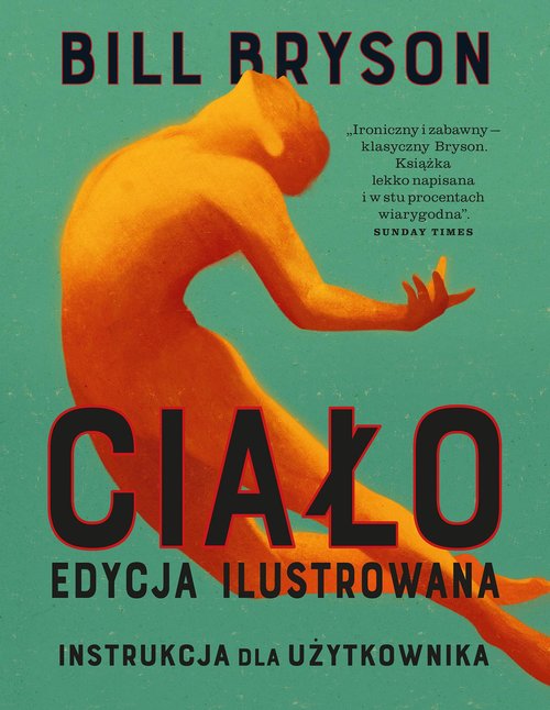 Image of Ciało Instrukcja dla użytkownika Edycja ilustrowana