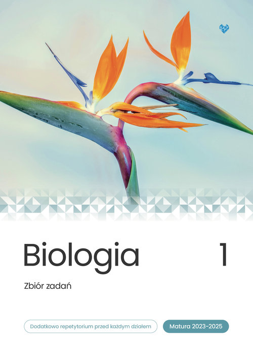 Image of Biologia Zbiór zadań Matura 2023-2025 Tom 1