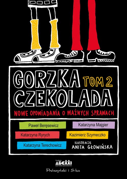 Image of Gorzka czekolada Tom 2 Nowe opowiadania o ważnych sprawach
