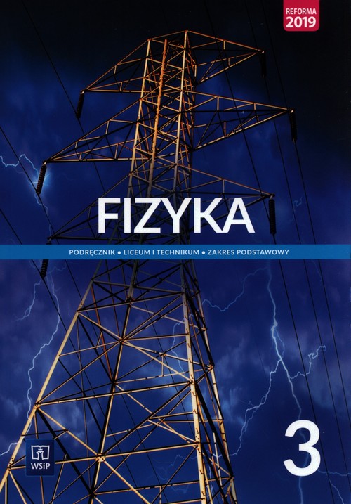Image of Fizyka 3 Podręcznik Zakres podstawowy Szkoła ponadpodstawowa