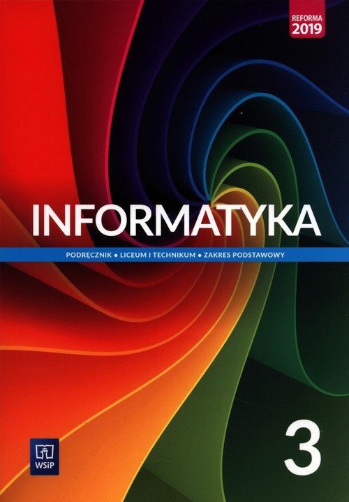 Image of Informatyka 3 Podręcznik Zakres podstawowy Szkoła ponadpodstawowa