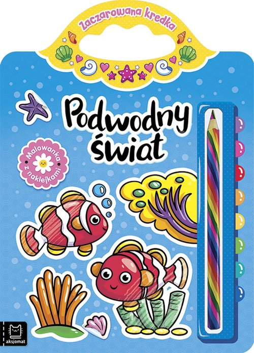 Image of Podwodny świat Malowanka z naklejkami Zaczarowana kredka