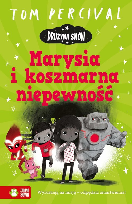 Image of Drużyna Snów Marysia i koszmarna niepewność