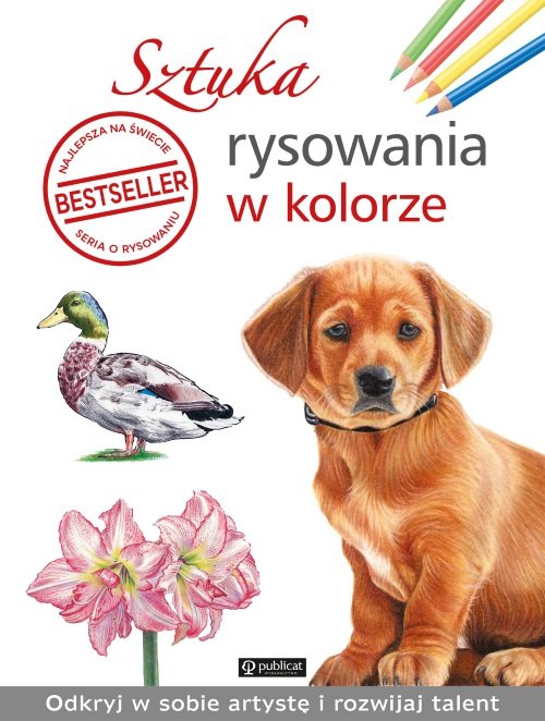 Image of Sztuka rysowania w kolorze Odkryj w sobie artystę i rowijaj talent