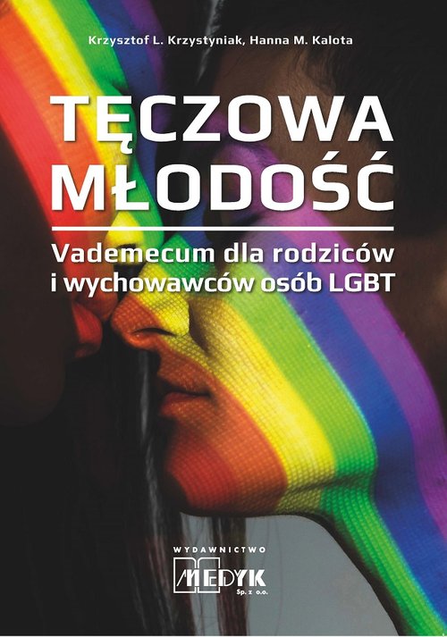 Image of Tęczowa Młodość Vademecum dla rodziców i wychowawców osób LGBT