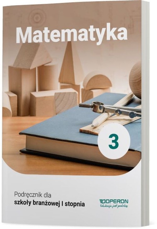 Image of Matematyka 3 Podręcznik Szkoła branzowa I stopnia