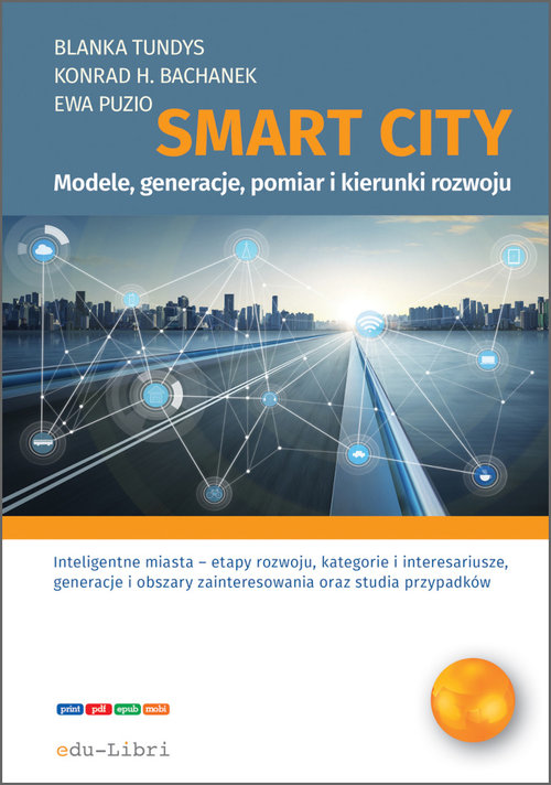 Image of Smart City modele, generacje, pomiar i kierunki rozwoju
