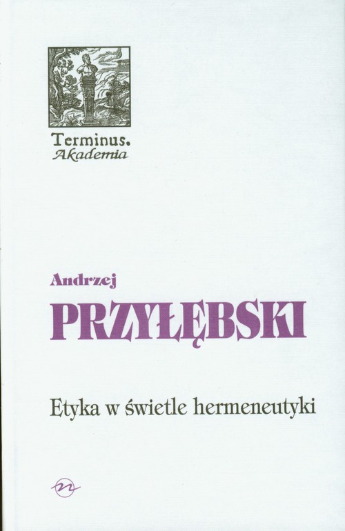 Image of Etyka w świetle hermeneutyki
