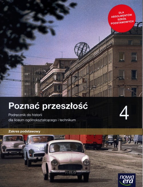 Image of Poznać przeszłość.4 Podręcznik Zakres podstawowy - Szkoła ponadpodstawowa
