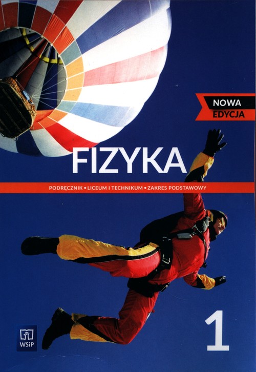Image of Fizyka 1 Podręcznik Zakres podstawowy Szkoła ponadpodstawowa
