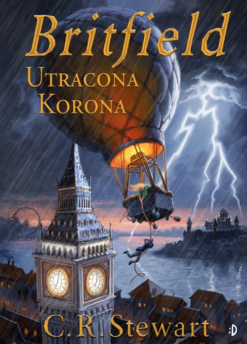Image of Utracona korona. Britfield. Tom 1