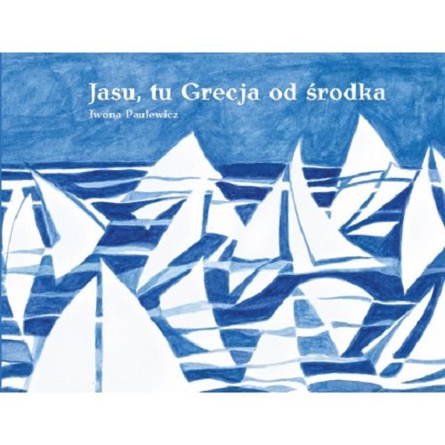 Image of Jasu tu Grecja od środka