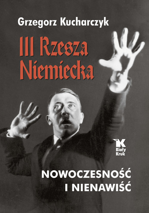 Image of III Rzesza Niemiecka nowoczesność i nienawiść