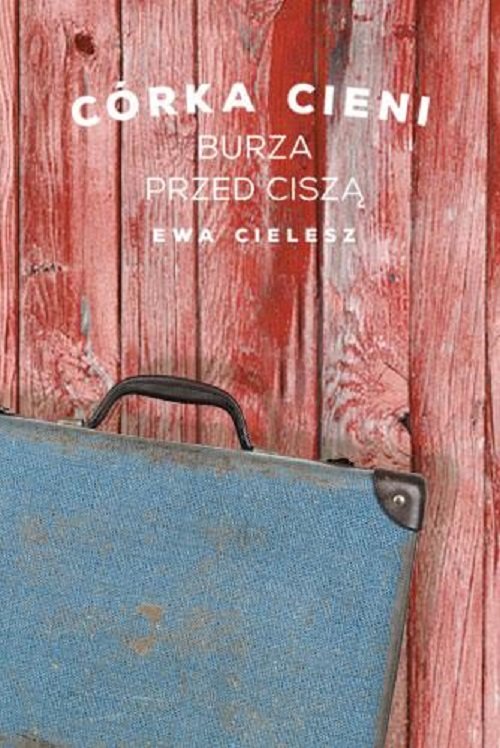 Image of Córka cieni Tom 3 Burza przed ciszą