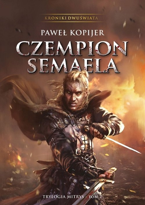 Image of Czempion Semaela II tom trylogii Mitrys Kroniki Dwuświata