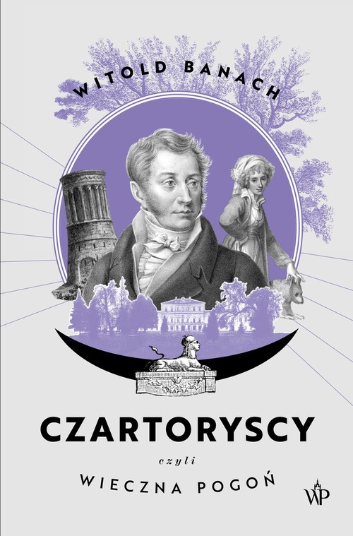 Image of Czartoryscy czyli wieczna pogoń