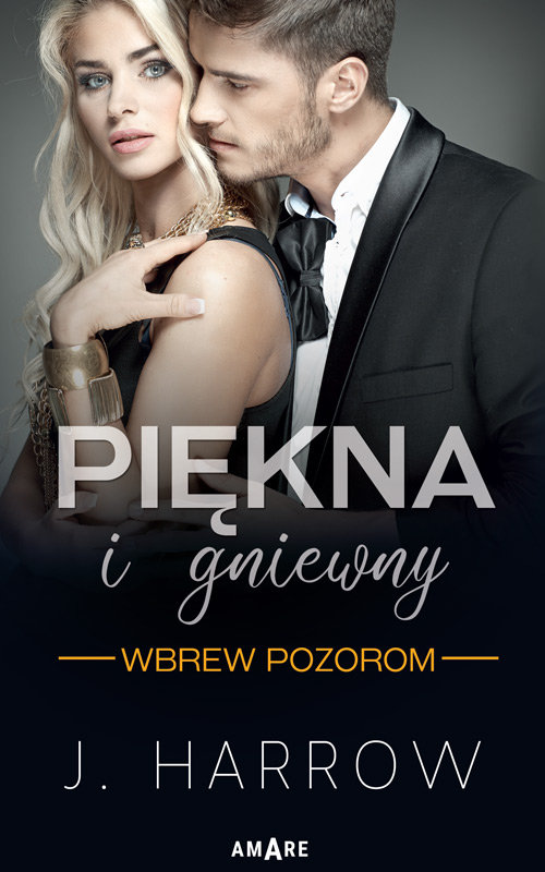 Image of Wbrew pozorom Tom 1 Piękna i Gniewny