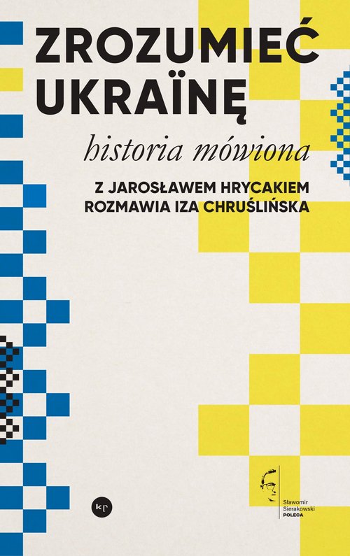 Image of Zrozumieć Ukrainę Historia mówiona