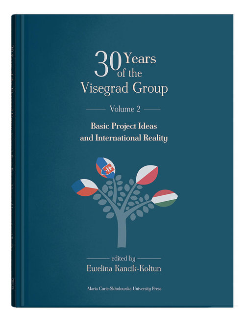 Image of 30 Years of the Visegrad Group. Volume 2: Basic Project Ideas and International Reality