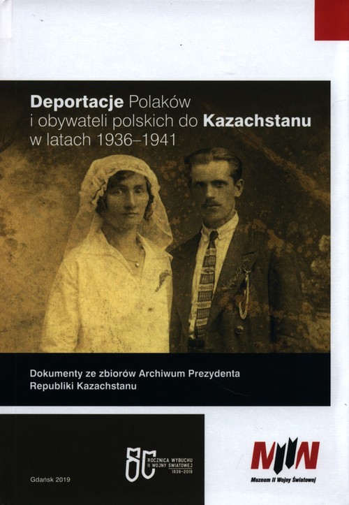 Image of Deportacje Polaków i obywateli polskich do Kazachstanu w latach 1936-1941