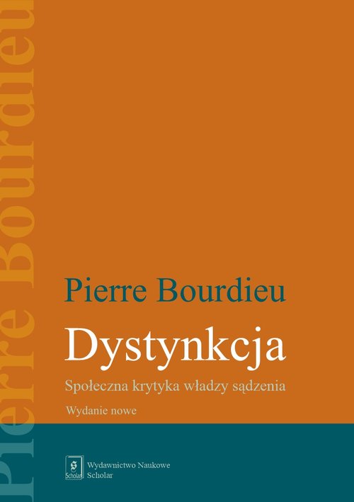 Image of Dystynkcja Społeczna krytyka władzy sądzenia