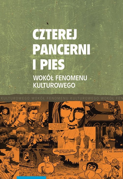 Image of Czterej pancerni i pies Wokół fenomenu kulturowego