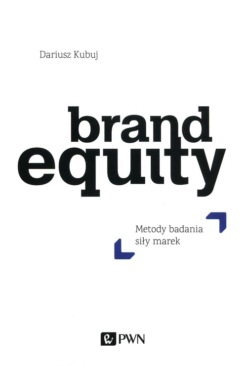 Image of Brand Equity Metody badania siły marek