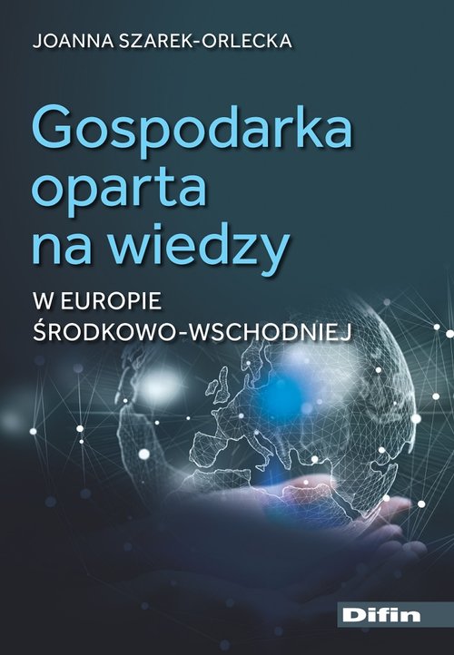 Image of Gospodarka oparta na wiedzy w Europie Środkowo-Wschodniej