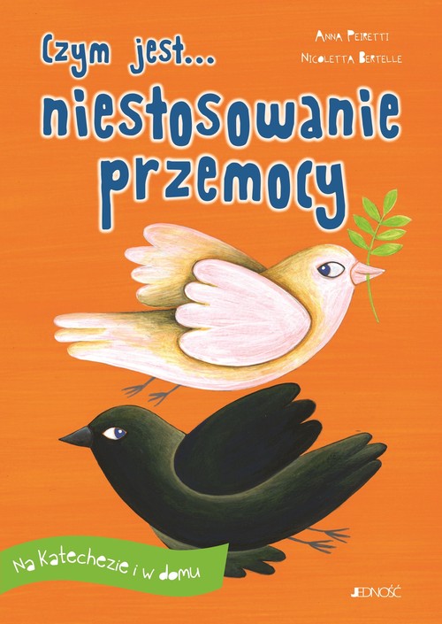 Image of Czym jest... niestosowanie przemocy Na katechezie i w domu