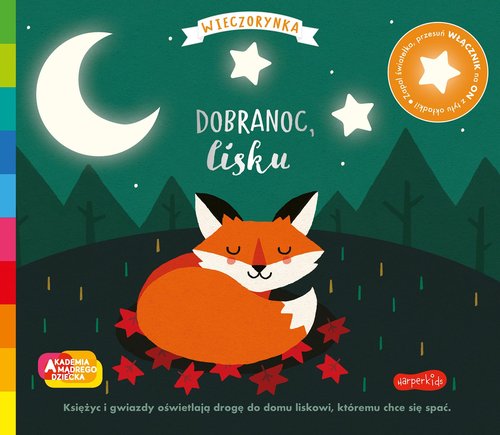 Image of Dobranoc, lisku. Akademia mądrego dziecka. Wieczorynka. Seria ze światełkami