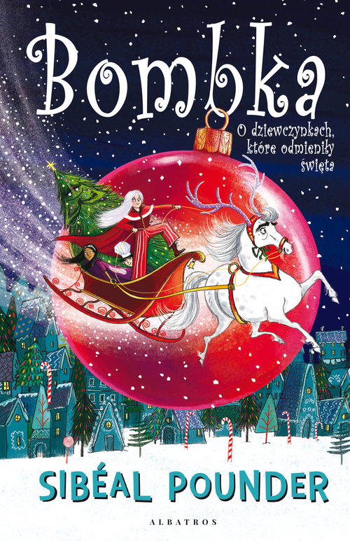 Image of Bombka O dziewczynkach, które odmieniły święta