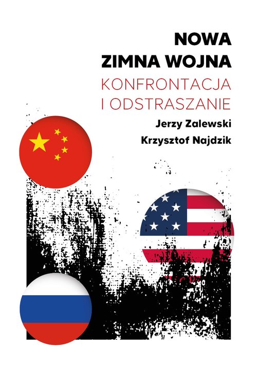 Image of Nowa zimna wojna Konfrontacja i odstraszanie / FNCE