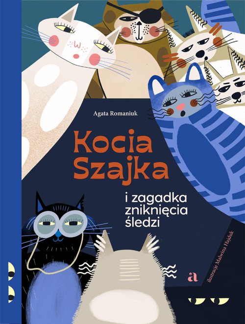 Image of Kocia Szajka i zagadka zniknięcia śledzi
