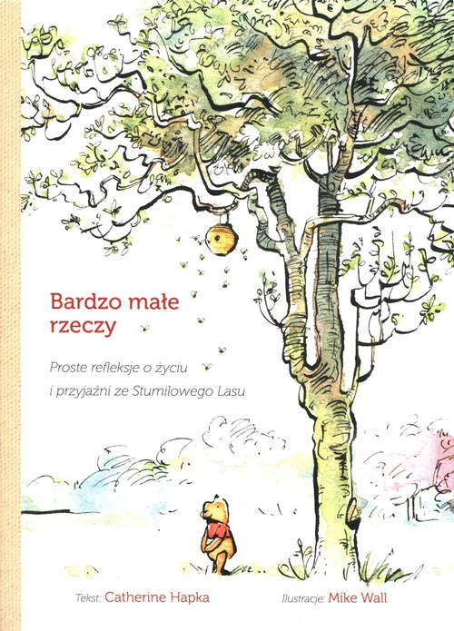 Image of Bardzo małe rzeczy Proste refleksje o życiu i przyjaźni ze Stumilowego Lasu