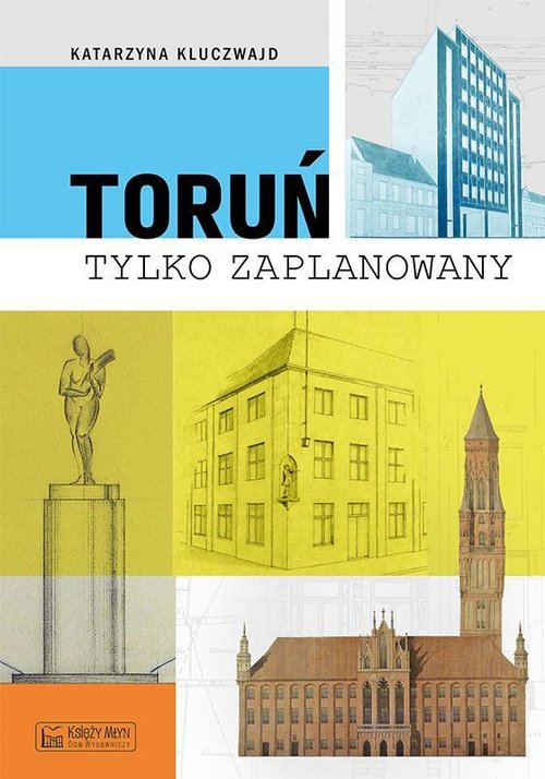 Image of Toruń tylko zaPLANowany