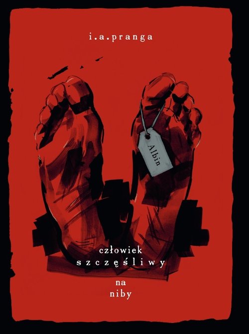 Image of Albin człowiek szczęśliwy na niby