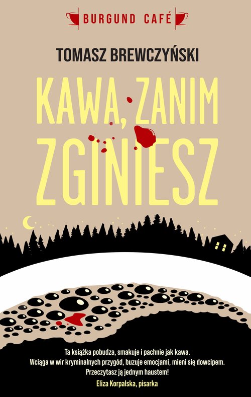 Image of Kawa zanim zginiesz