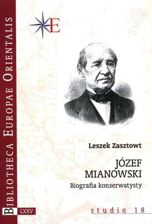 Image of Józef Mianowski Biografia konserwatysty