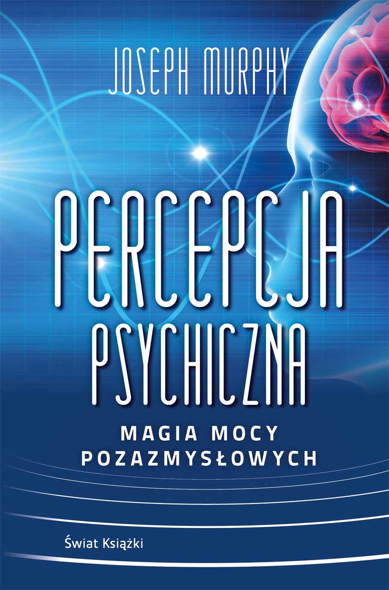 Image of Percepcja psychiczna: magia mocy pozazmysłowej (okładka miękka)